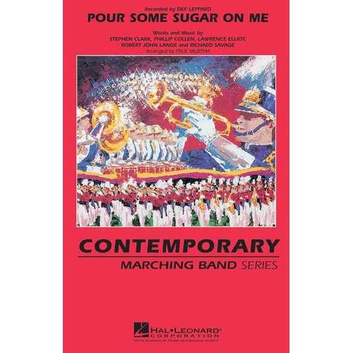 Pour Some Sugar On Me Marching Band 3 Score/Parts (Pod) (Music Score/Parts)