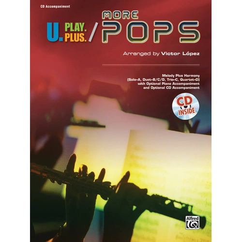 U Play Plus More Pops CD Acc - Flexible Instrumentation Series by Victor López