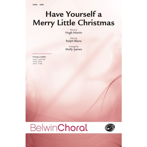 Have Yourself A Merry Little Christmas SATB