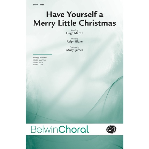 Have Yourself A Merry Little Christmas TTBB