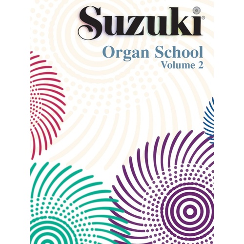 Suzuki Organ School Volume 2