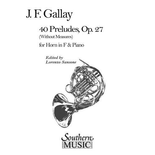 Gallay - 40 Preludes Op 27 Horn/Piano (Softcover Book)