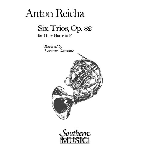 Reicha - Six Trios Op 82 For 3 Horns In F (Softcover Book)