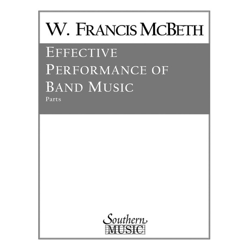 Effective Performance Of Band Music Concert Band 2 Parts (Set of Parts)