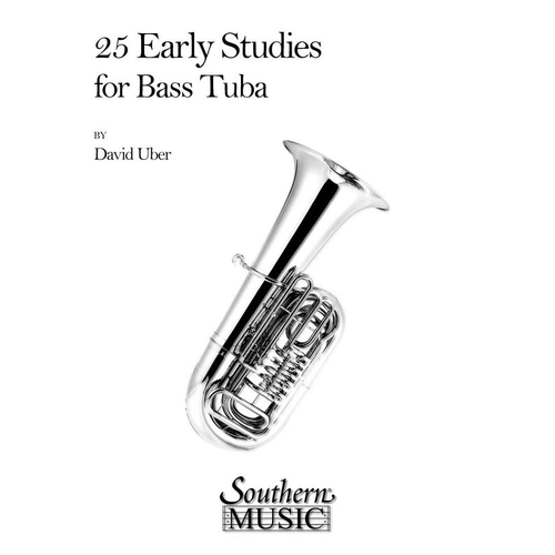 25 Early Studies for Bass Tuba by Hal Leonard - Tuba Solo, 28 Pages