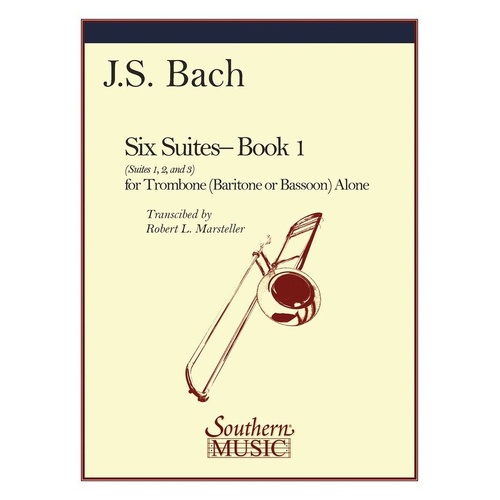Bach - Suites Book 1 for Trombone (1-3) Arranged by Robert Marsteller