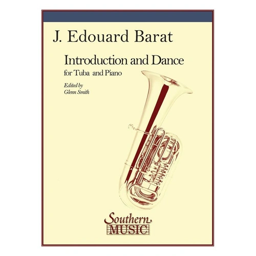 Barat - Introduction and Dance for Tuba and Piano, Arr. Glenn Smith, Southern Music Co, 12 Pages