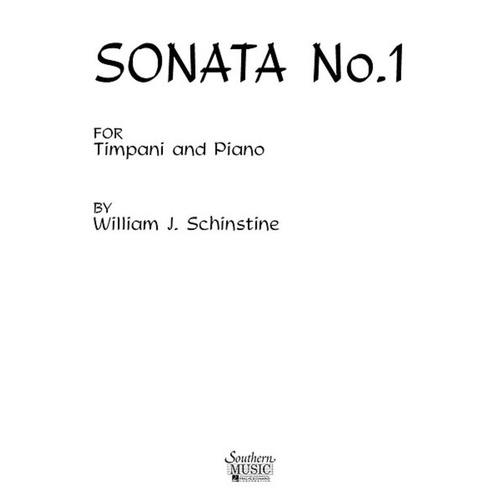 Schinstine - Sonata No 1 For Timpani/Piano (Softcover Book)