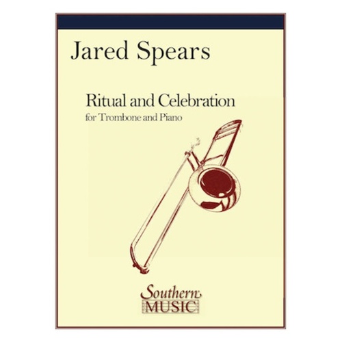 Spears - Ritual And Celebration Trombone/Piano (Pod) Softcover Book (Trombone)