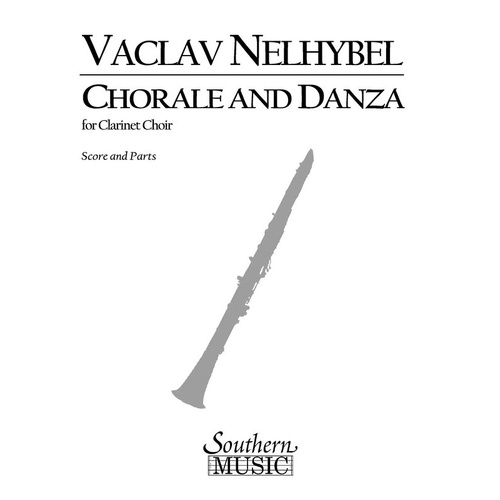 Chorale And Danza Clarinet Choir