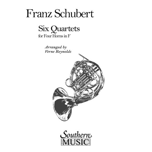 Schubert - Six Quartets For Horn Quartet (Music Score/Parts)