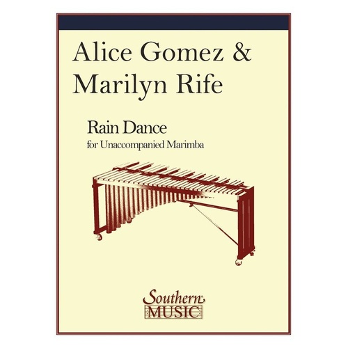 Gomez/Rife - Rain Dance for Marimba Solo (POD) by Alice Gomez, 8 Pages, Southern Music Co.