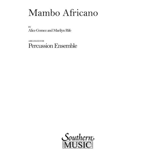 Mambo Africano for Percussion Ensemble by Hal Leonard, 14 Pages