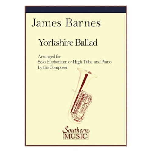 Barnes - Yorkshire Ballad Euphonium Or High Tuba/Piano Softcover Book (Euphonium|Tuba)