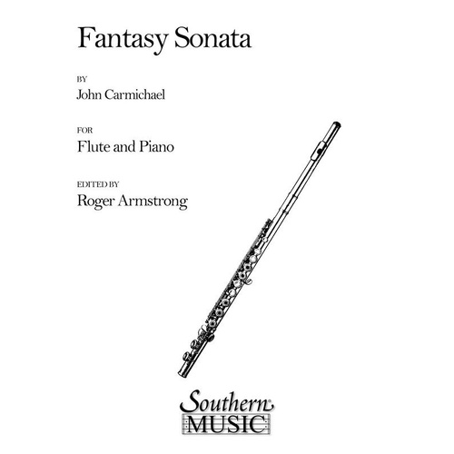 Carmichael Fantasy Sonata for Flute and Piano, 38 Pages, AMEB LIC Level
