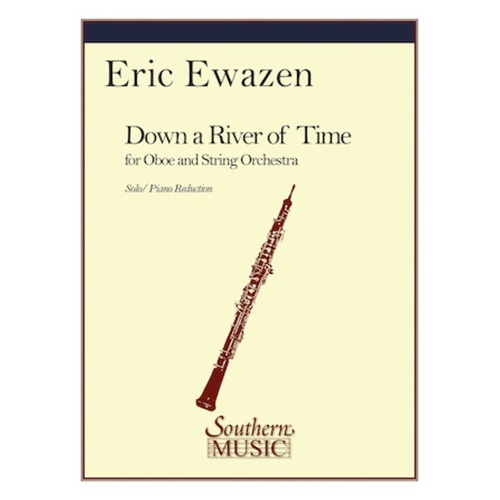 Ewazen - Down A River Of Time For Oboe/Piano