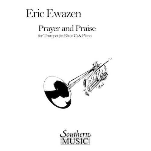 Ewazen - Prayer And Praise For Trumpet/Piano