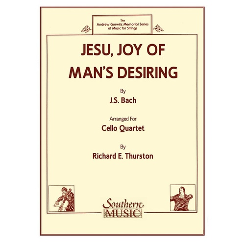 Jesu Joy Of Mans Desiring Cello Quartet Arr Thurston (Music Score/Parts)