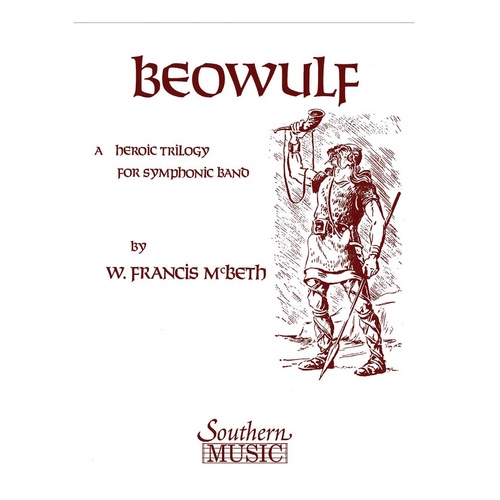 Beowulf An Heroic Trilogy Concert Band 