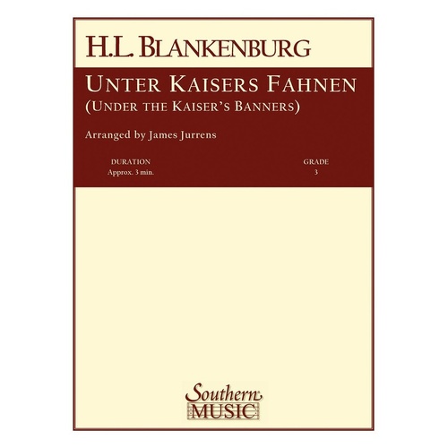 Unter Kaisers Fahnen (Under The Kaisers Banner) Concert Band 3 Score/Parts