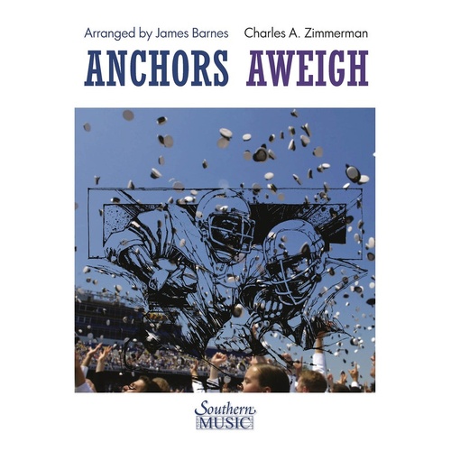 Anchors Aweigh Concert Band 4 Score/Parts