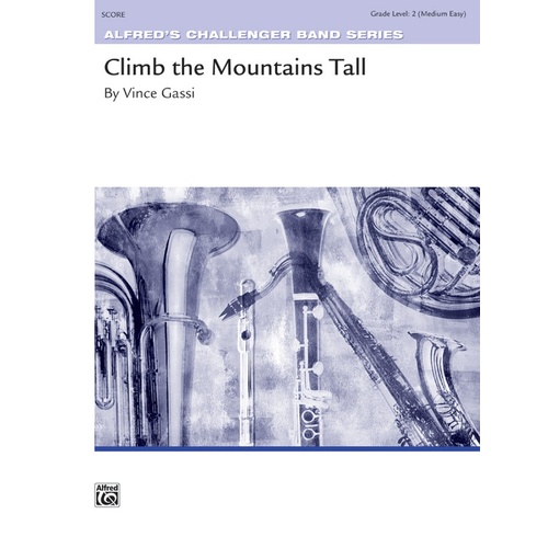 Climb The Mountain Tall Concert Band Gr 2