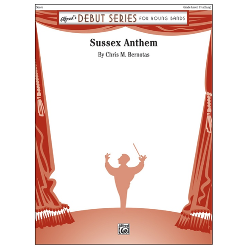 Sussex Anthem Concert Band Sheet Music by Chris Bernotas Gr 1.5