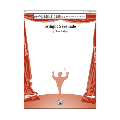 Twilight Serenade CB Grade 1 by Steve Hodges - Concert Band Sheet Music