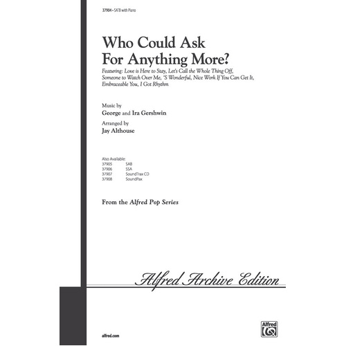 Who Could Ask for Anything More SATB Choral Sheet Music