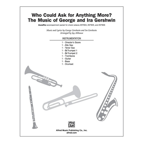 Who Could Ask for Anything More S/PAX Choral Sheet Music