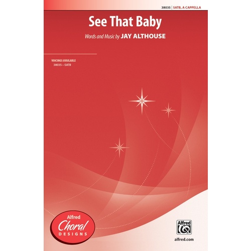 See That Baby SATB