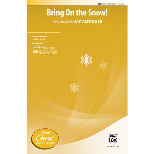 Bring on the Snow SA Choral Sheet Music