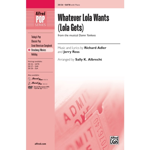 Whatever Lola Wants Lola Gets SATB Choral Sheet Music