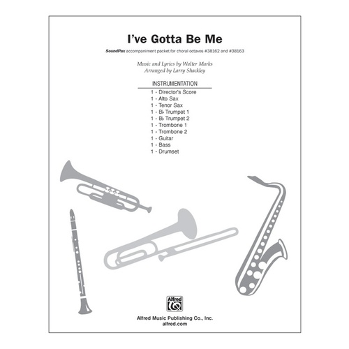 Ive Gotta Be Me Soundpax