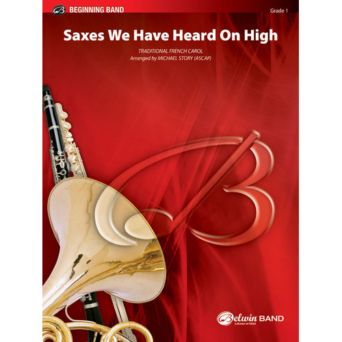 Saxes We Have Heard on High CB Gr 1 Traditional Sheet Music