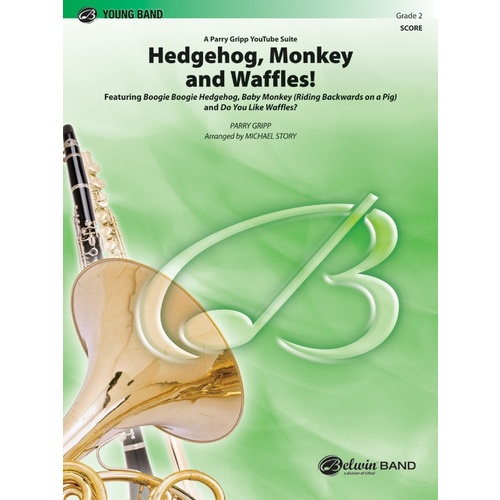 Hedgehog Monkey And Waffles Concert Band Gr 2