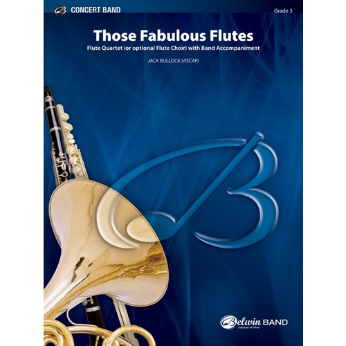 Those Fabulous Flutes Concert Band Gr 3