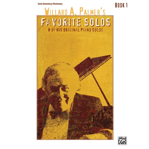 Willard A Palmer Favourite Solos Book 1 Piano Sheet Music EE/EL