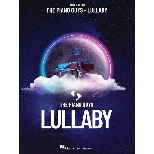 The Piano Guys - Lullaby for Piano and Cello Songbook