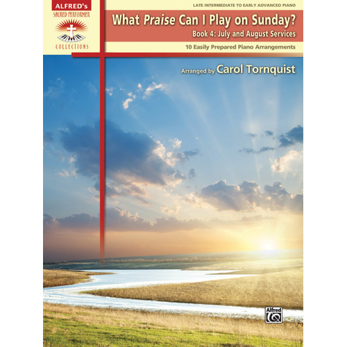 What Praise Can I Play on Sunday Book 4 - Piano Sheet Music