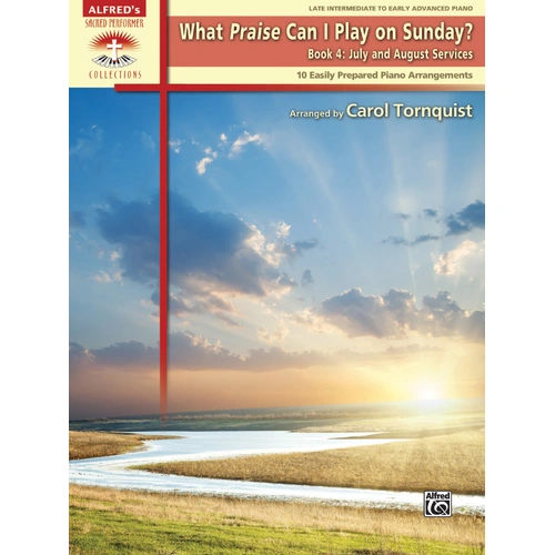 What Praise Can I Play on Sunday Book 4 - Piano Sheet Music