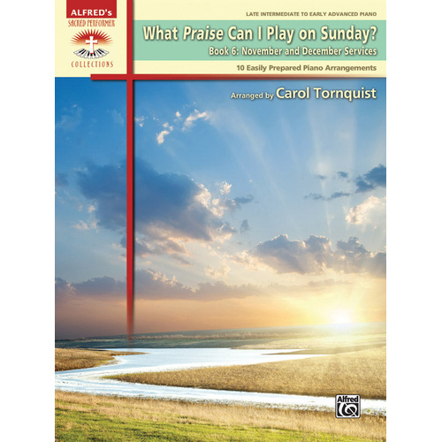 What Praise Can I Play on Sunday Book 6 Piano Sheet Music