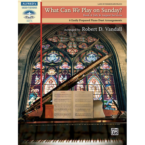 What Can We Play on Sunday? Book 4 July/August Piano Sheet Music
