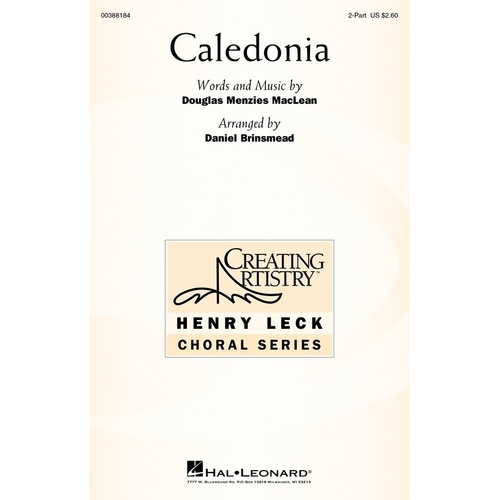 Caledonia 2 Part Treble Choral Arrangement by Hal Leonard
