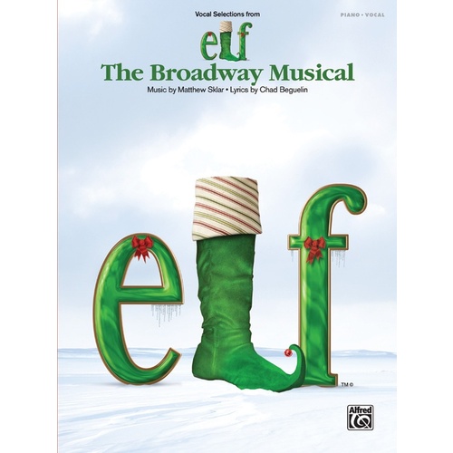 Elf Vocal Selections Piano/Vocal