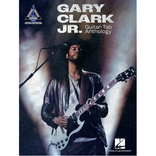 Gary Clark Jr. Guitar Tab Anthology RV by Hal Leonard - 128 Pages, Standard Notation & TAB