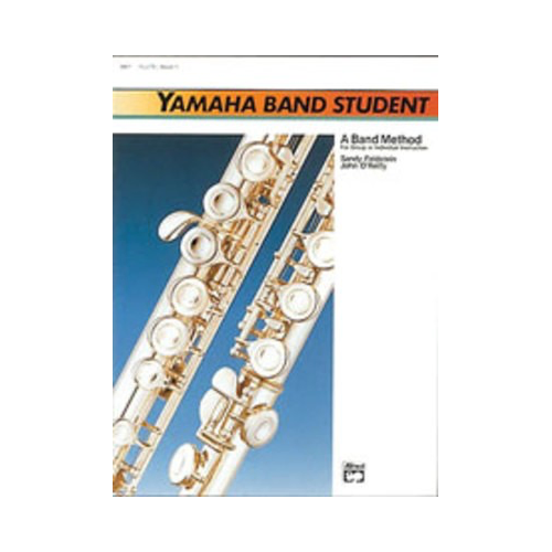 Yamaha Band Student, Book 1 - Flute by John O'Reilly & Sandy Feldstein - Concert Band Sheet Music