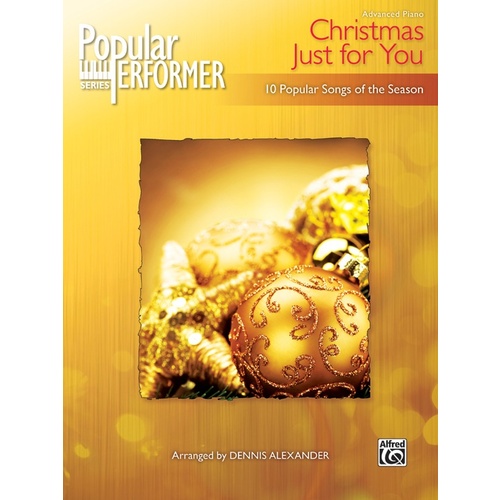 Popular Performer Christmas Just For You Piano
