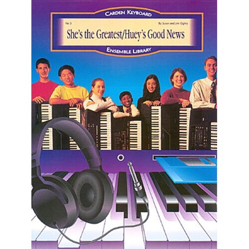 Shes The Greatest / Hueys News Keybd Ens Score/Parts
