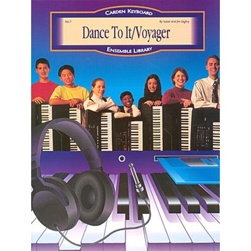 Dance To It Voyager Keyboard Ens Score 6-8 Pts 